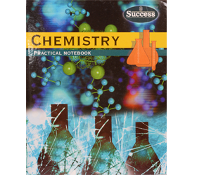 SUCCESS 160 CHEMISTRY PRACTICAL